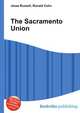 The Sacramento Union, Jesse Russell,Ronald Cohn 