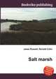 Salt marsh, Jesse Russell,Ronald Cohn 