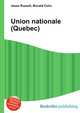 Union nationale (Quebec), Jesse Russell,Ronald Cohn 