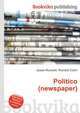 Politico (newspaper), Jesse Russell,Ronald Cohn 