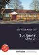 Spiritualist church, Jesse Russell,Ronald Cohn 