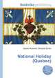 National Holiday (Quebec), Jesse Russell,Ronald Cohn 