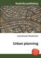 Urban planning, Jesse Russell,Ronald Cohn 