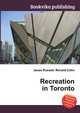 Recreation in Toronto, Jesse Russell,Ronald Cohn 