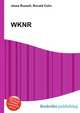 WKNR, Jesse Russell,Ronald Cohn 