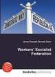 Workers' Socialist Federation, Jesse Russell,Ronald Cohn 