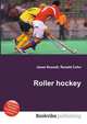 Roller hockey, Jesse Russell,Ronald Cohn 