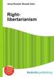 Right-libertarianism, Jesse Russell,Ronald Cohn 