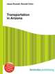 Transportation in Arizona, Jesse Russell,Ronald Cohn 