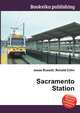 Sacramento Station, Jesse Russell,Ronald Cohn 