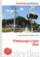 Pittsburgh Light Rail, Jesse Russell,Ronald Cohn 