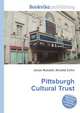 Pittsburgh Cultural Trust, Jesse Russell,Ronald Cohn 