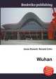 Wuhan, Jesse Russell,Ronald Cohn 