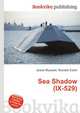 Sea Shadow (IX-529), Jesse Russell,Ronald Cohn 