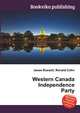 Western Canada Independence Party, Jesse Russell,Ronald Cohn 