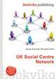 UK Social Centre Network, Jesse Russell,Ronald Cohn 