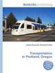 Transportation in Portland, Oregon, Jesse Russell,Ronald Cohn 