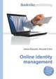 Online identity management, Jesse Russell,Ronald Cohn 