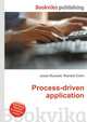 Process-driven application, Jesse Russell,Ronald Cohn 