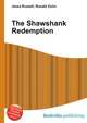 The Shawshank Redemption, Jesse Russell,Ronald Cohn 