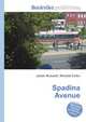 Spadina Avenue, Jesse Russell,Ronald Cohn 