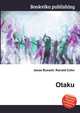 Otaku, Jesse Russell,Ronald Cohn 