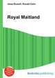 Royal Maitland, Jesse Russell,Ronald Cohn 
