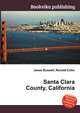 Santa Clara County, California, Jesse Russell,Ronald Cohn 