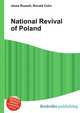 National Revival of Poland, Jesse Russell,Ronald Cohn 