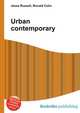 Urban contemporary, Jesse Russell,Ronald Cohn 