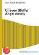 Unseen (Buffy/Angel novel), Jesse Russell,Ronald Cohn 