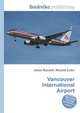 Vancouver International Airport, Jesse Russell,Ronald Cohn 