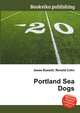 Portland Sea Dogs, Jesse Russell,Ronald Cohn 
