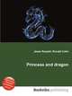 Princess and dragon, Jesse Russell,Ronald Cohn 