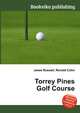 Torrey Pines Golf Course, Jesse Russell,Ronald Cohn 