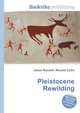 Pleistocene Rewilding, Jesse Russell,Ronald Cohn 