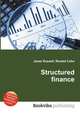 Structured finance, Jesse Russell,Ronald Cohn 