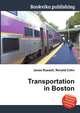 Transportation in Boston, Jesse Russell,Ronald Cohn 