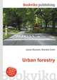 Urban forestry, Jesse Russell,Ronald Cohn 