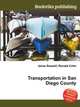 Transportation in San Diego County, Jesse Russell,Ronald Cohn 