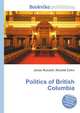 Politics of British Columbia, Jesse Russell,Ronald Cohn 