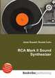 RCA Mark II Sound Synthesizer, Jesse Russell,Ronald Cohn 
