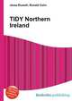 TIDY Northern Ireland, Jesse Russell,Ronald Cohn 