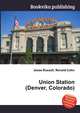 Union Station (Denver, Colorado), Jesse Russell,Ronald Cohn 