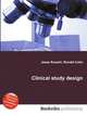 Clinical study design, Jesse Russell,Ronald Cohn 