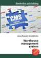 Warehouse management system, Jesse Russell,Ronald Cohn 