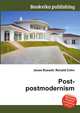 Post-postmodernism, Jesse Russell,Ronald Cohn 