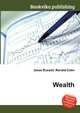Wealth, Jesse Russell,Ronald Cohn 