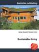 Sustainable living, Jesse Russell,Ronald Cohn 