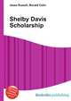 Shelby Davis Scholarship, Jesse Russell,Ronald Cohn 